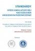 Standardy opieki ambulatoryjnej nad dzieckiem urodzonym przedwcześnie 