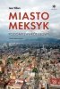 Miasto Meksyk Poziomy zawrót głowy 