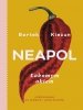 Neapol łakomym okiem 