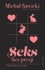 Seks bez presji 