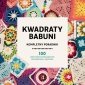 Kwadraty babuni Kompletny poradnik 