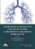 Alergologia kliniczna i leczenie astmy u młodych dorosłych 