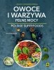 Owoce i warzywa pełne mocy 