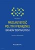 Przejrzystość polityki pieniężnej banków centralnych 