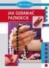 Jak ozdabiać paznokcie 