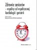 Zdrowie seniorów - wspólny cel współczesnej kardiologii i geriatrii 
