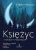 Księżyc znaczenie i interpretacja 