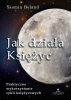 Jak działa Księżyc 