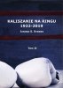 Kaliszanie na ringu 1932-2019 Tom 2 