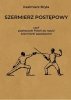 Szermierz postępowy 