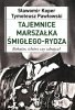 Tajemnice Marszałka Śmigłego-Rydza 