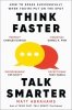 Think Faster Talk Smarter 