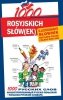 1000 rosyjskich słówek Ilustrowany słownik polsko-rosyjski rosyjsko-polski 