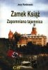 Zamek Książ Zapomniana tajemnica + CD 