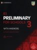 B1 Preliminary for Schools 3 Student's Book with Answers with Digital Pack 