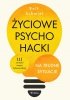 Życiowe psychohacki na trudne sytuacje 