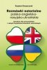 Rozmówki notarialne polsko-angielsko-ros<br />yjsko-ukraińskie. Leksykon dla pracowników i stałych bywalcó 