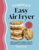 Fitwaffle’s Easy Air Fryer 