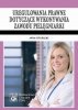 Uregulowania prawne dotyczące wykonywania zawodu pielęgniarki 