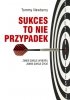 Sukces to nie przypadek 
