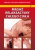 Masaż relaksacyjny całego ciała 