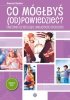 Co mógłbyś odpowiedzieć 