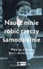 Naucz mnie robić rzeczy samodzielnie 