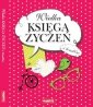 Wielka księga życzeń i toastów 