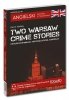 Angielski Kryminał z ćwiczeniami Two Warsaw Crime Stories Historie Kryminalne Mroczna strona Warszaw 