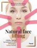Natural face lifting. Gładka, jędrna i promienna twarz. Liftingujący taping i masaż 