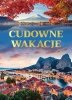 Cudowne wakacje 
