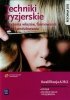 Techniki fryzjerskie Podręcznik do nauki zawodu Kwalifikacja A.19.2 