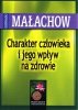 Charakter człowieka i jego wpływ na zdrowie 