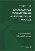 Gospodarstwa i stowarzyszenia agroturystyczne w Polsce 