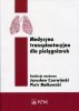 Medycyna transplantacyjna dla pielęgniarek 