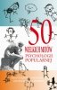 50 wielkich mitów psychologii popularnej 
