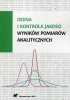 Ocena i kontrola jakości wyników pomiarów analitycznych 