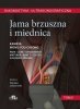 Diagnostyka ultrasonograficzna. Jama brzuszna i miednica. Tom 2 