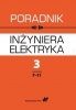 Poradnik inżyniera elektryka Tom 3 Część 2 