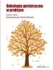 Onkologia geriatryczna w praktyce 