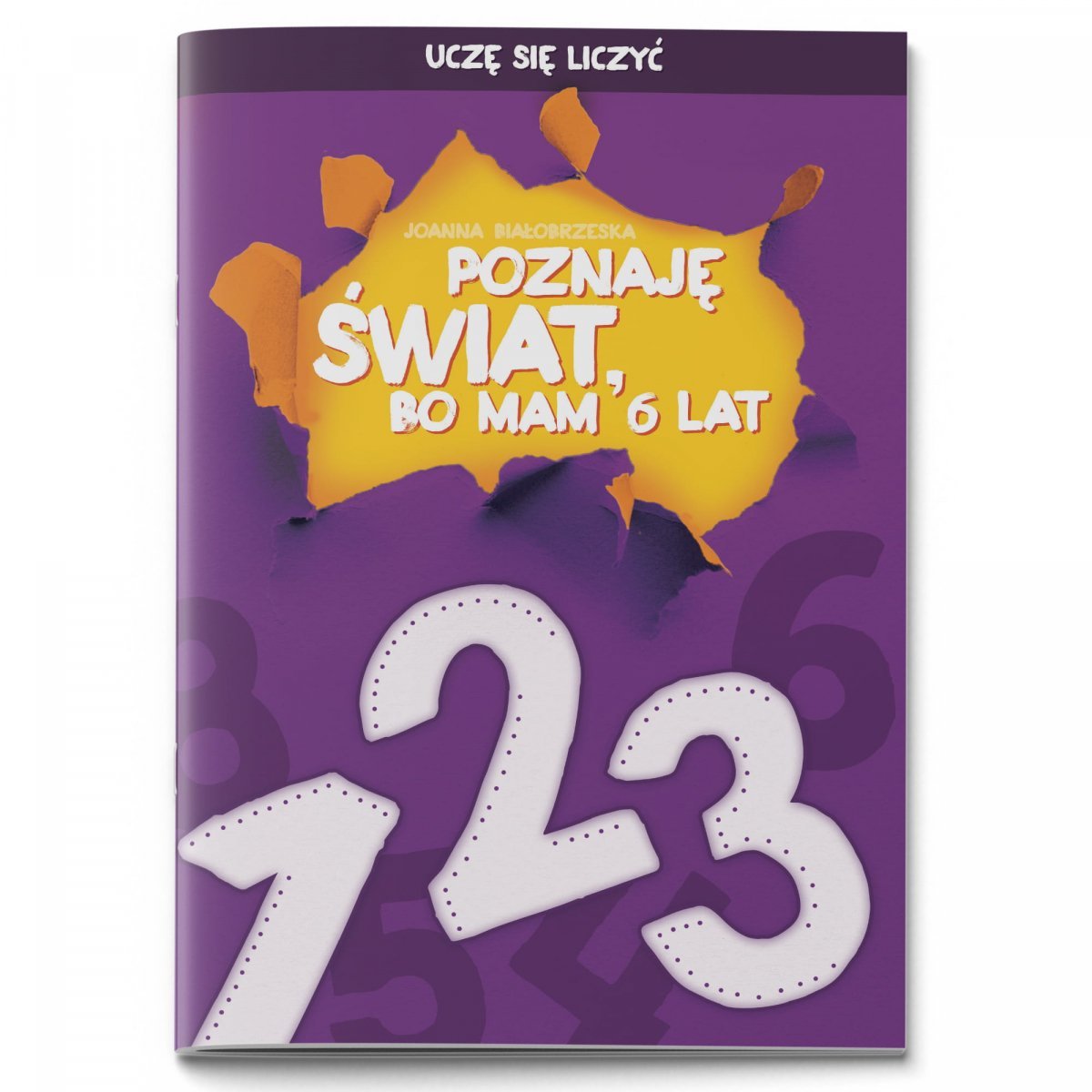Mam 6 Lat Materiały Do ćwiczeń Zestaw "Poznaję świat, bo mam 6 lat" - Poznaję świat, bo mam 6 lat