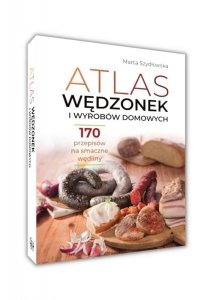 Atlas wędzonek i wyrobów domowych