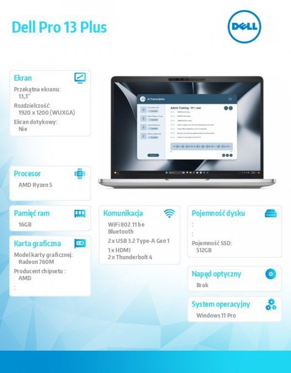 Dell Laptop Dell Pro 13 Plus PB13255/AMD Ryzen 5 PRO 230/16GB/512GB SSD Gen4/13.3 FHD+/Radeon 760M/FgrPr&SmtCd/FHD/IR Cam/Mic/WL