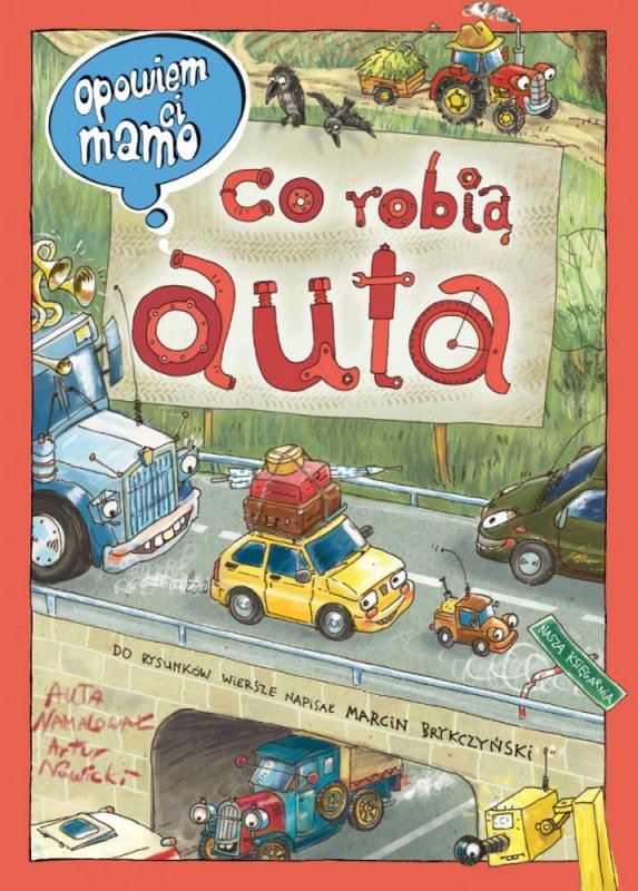 Nasza księgarnia Książeczka Opowiem ci mamo, co robią auta