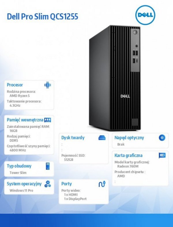 Dell Komputer Dell Pro Slim QCS1255 W11Pro Ryzen 5 8600G/1x16GB/512GB CL25/Integrated/WLAN + BT/Kb/TPM/3YPS