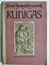 KUNIGAS - Józef Ignacy Kraszewski 1955