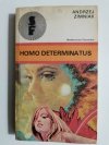 HOMO DETERMINATUS - Andrzej Zimniak 1986