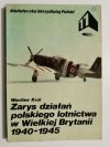ZARYS DZIAŁAŃ POLSKIEGO LOTNICTWA W WIELKIEJ BRYTANII 1940-1945 