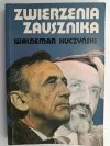 ZWIERZENIA ZAUSZNIKA - Waldemar Kuczyński
