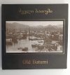 OLD BATUMI. PHOTO ALBUM